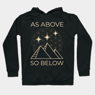 As Above So Below Giza Pyramids Sacred Geometry Hoodie